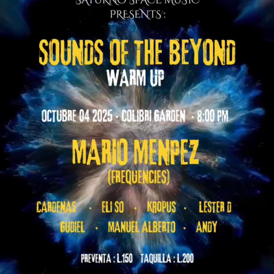 "Póster promocional del evento de música 'Sounds of the Beyond - Warm Up'. El cartel, con un fondo de nebulosa azul y dorada, anuncia al DJ principal, Mario Menpez. Debajo, se enumeran otros artistas como Cardenas, Lester D y Manuel Alberto. La información del evento incluye la fecha 'Octubre 04 2025', el lugar 'Colibri Garden' y los precios de las entradas."