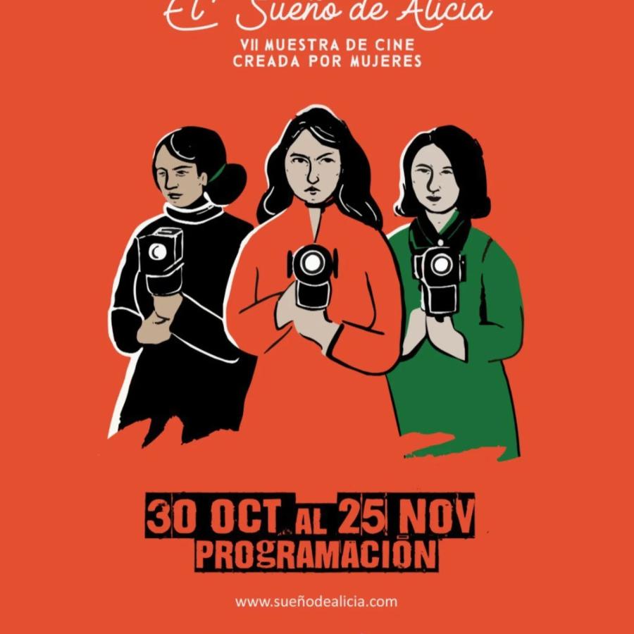 Séptima Muestra de Cine Hecho Por Mujeres “El Sueño de Alicia” 2025
