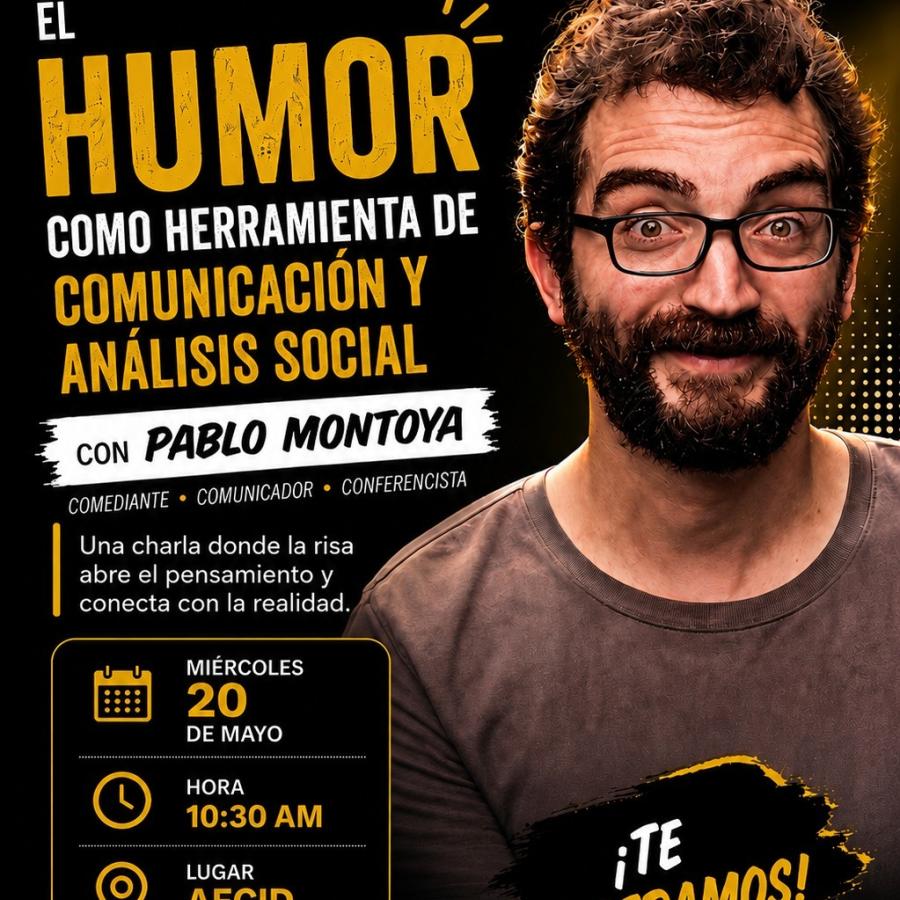 Charla: “El humor como herramienta de comunicación y análisis social”