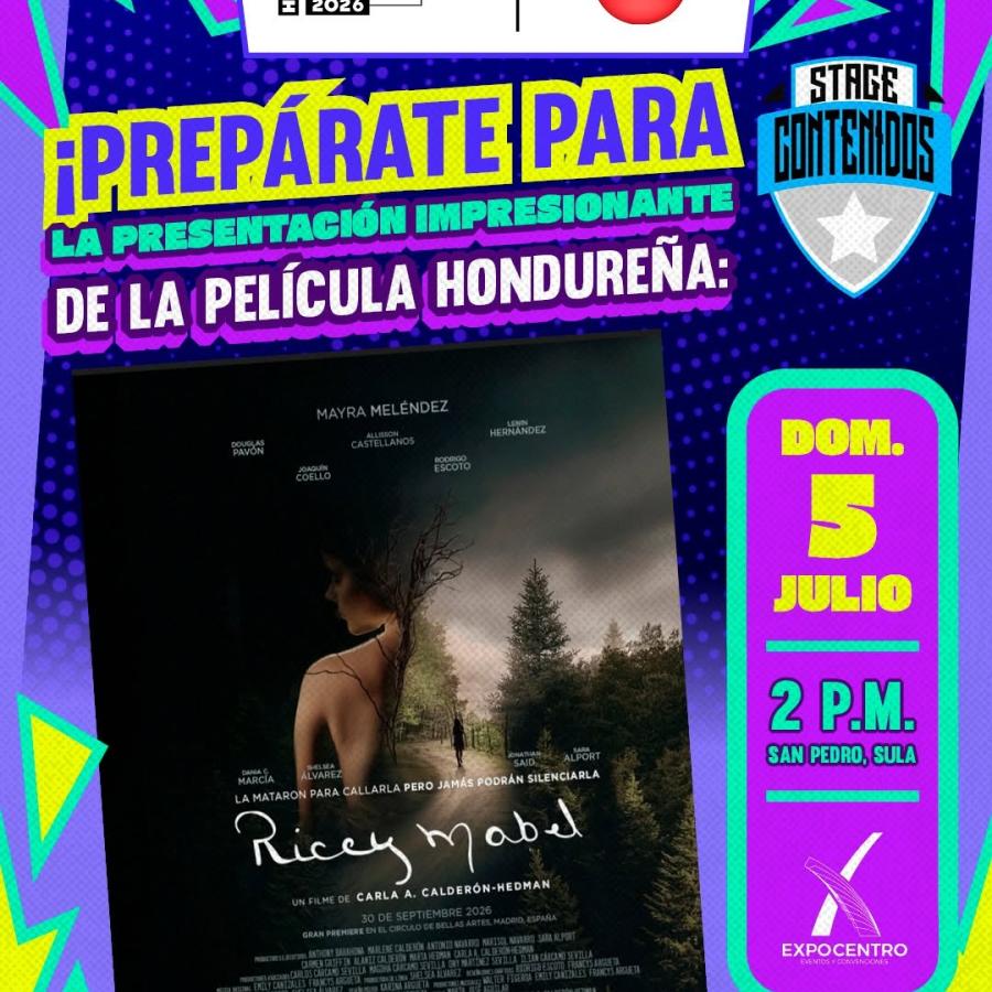 El cine hondureño llega a Comic Con Honduras 2026: Prepárate para vivir la presentación de Riccy Mabel 