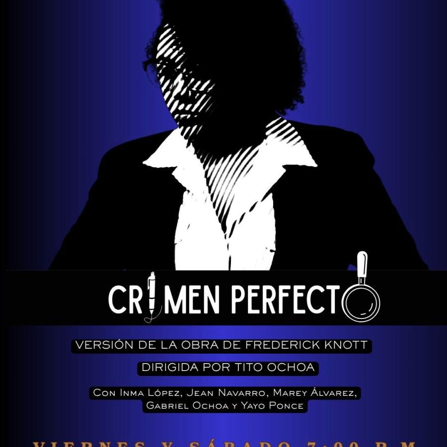 Casa del Teatro Memorias presenta: Crimen Perfecto 