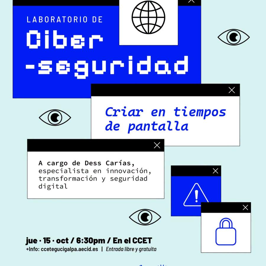 Laboratorio de Ciberseguridad: Criar en tiempos de pantalla 