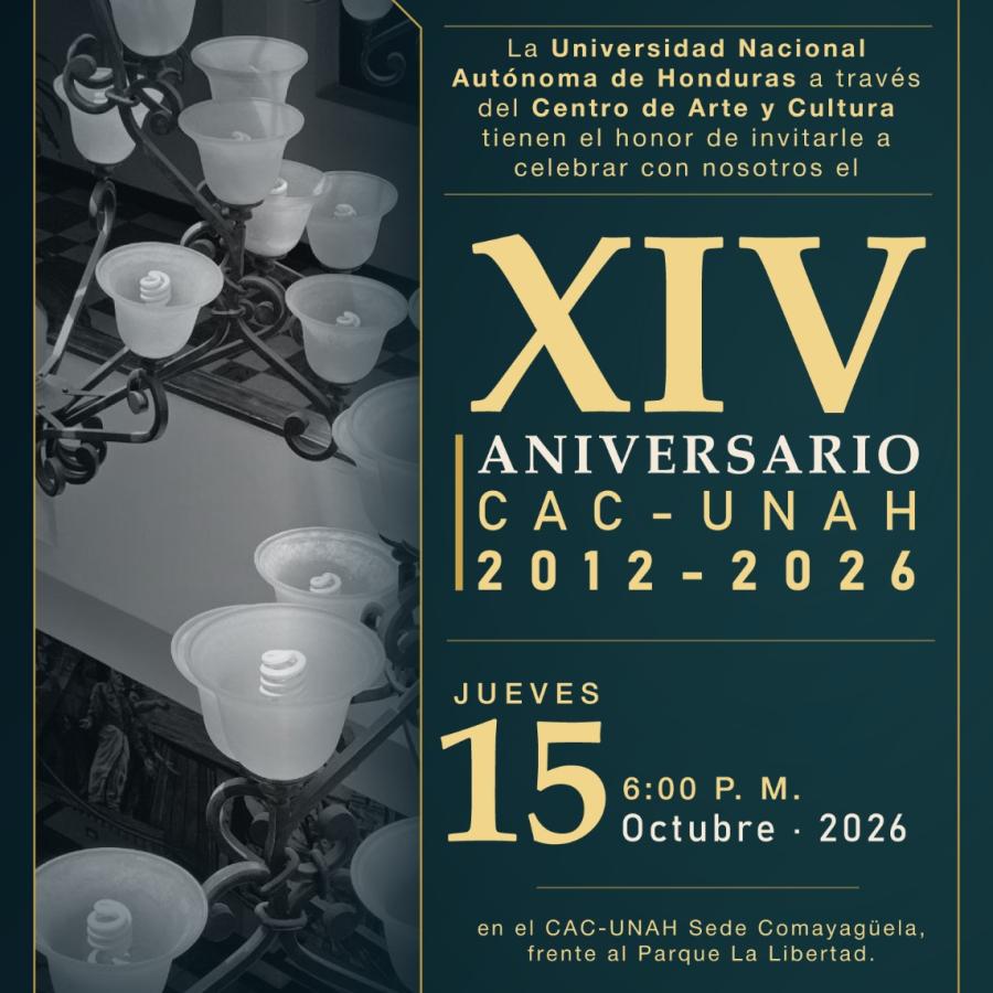 CAC-UNAH: XIV Aniversario «Sumando voces al diálogo entre arte e historia» 