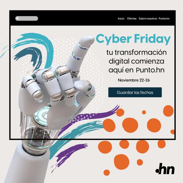 Cyber Friday: La transformación digital comienza en Punto.hn