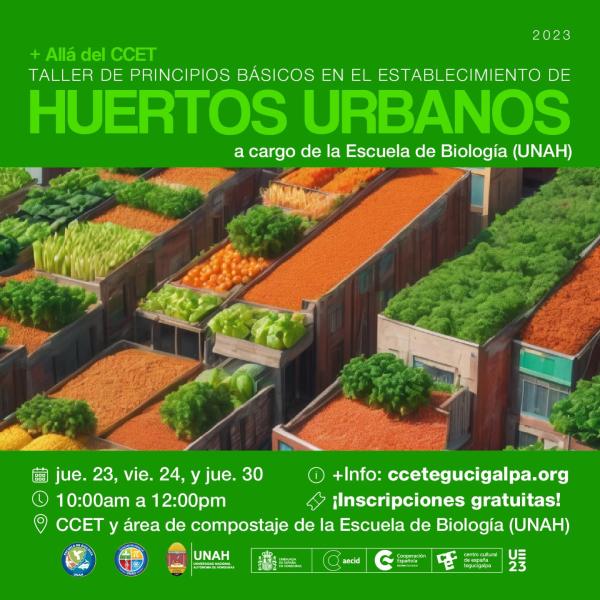 + Allá del CCET: Taller sobre principios básicos para establecer huertos urbanos