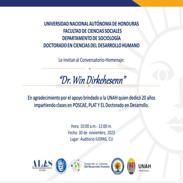 Homenaje en honor al Dr. Win Dirkehesenn, en agradecimiento por el apoyo brindado a la UNAH