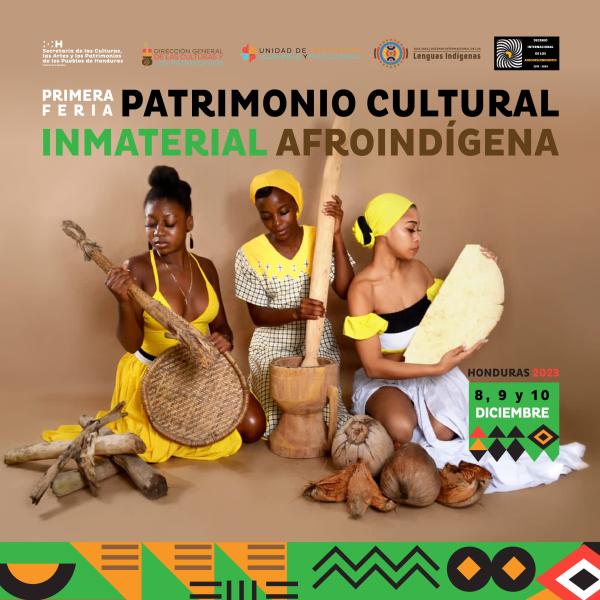 1ra Feria "Patrimonio Cultural Inmaterial Afroindígena Honduras" 2023