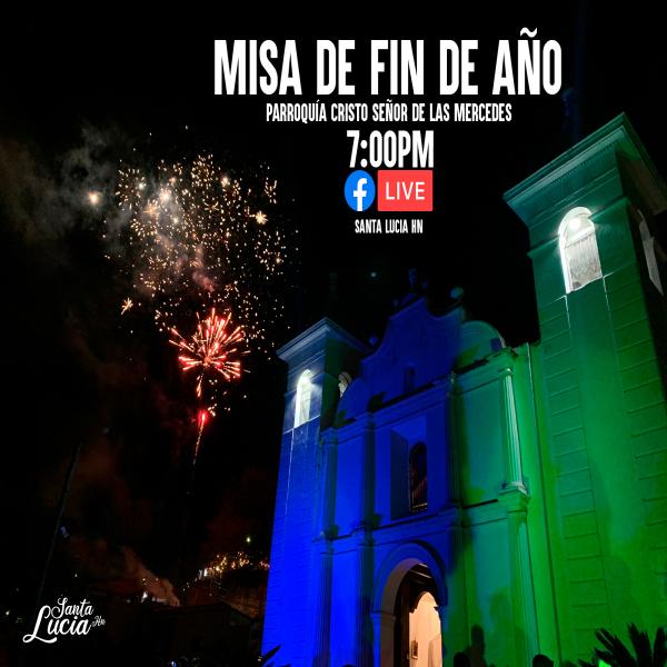 Misa de Fin de Año en Santa Lucia 