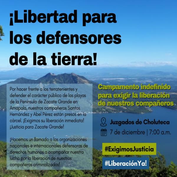 Campamento indefinido: Libertad para los defensores de la tierra – Choluteca 