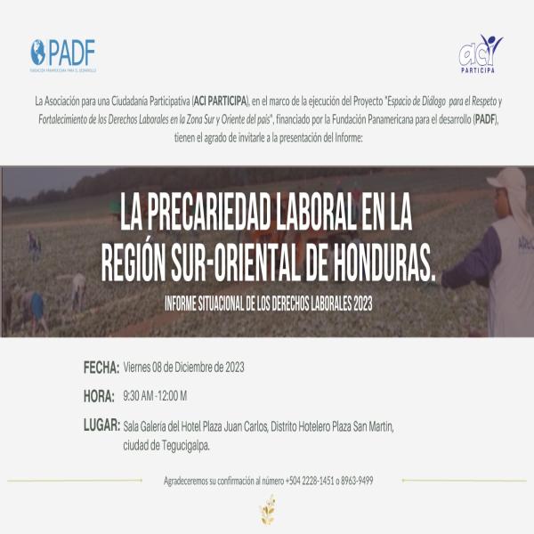 Presentación del Informe: La precariedad laboral en la región sur-oriental de Honduras -TGU