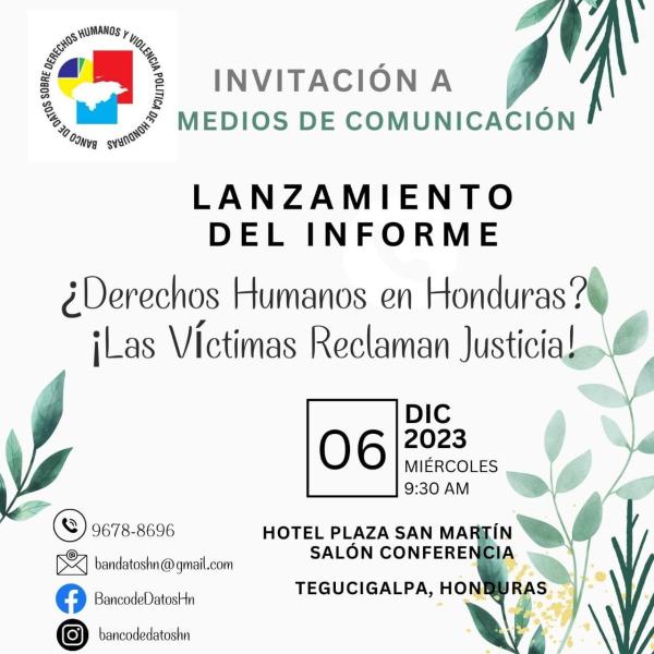 Invitación Prensa: Lanzamiento del Informe: ¿Derechos Humanos en Honduras? Las víctimas reclaman justicia 