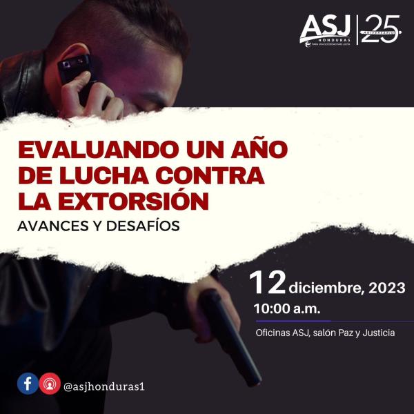 Convocatoria de Prensa: Presentación del informe de evaluación de un año de lucha contra la extorsión