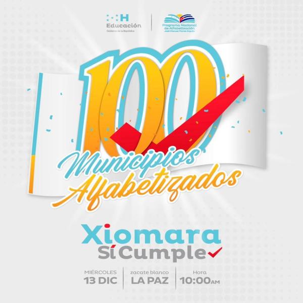 Cobertura de Prensa: Declaratoria del municipio número 100 libre de analfabetismo 