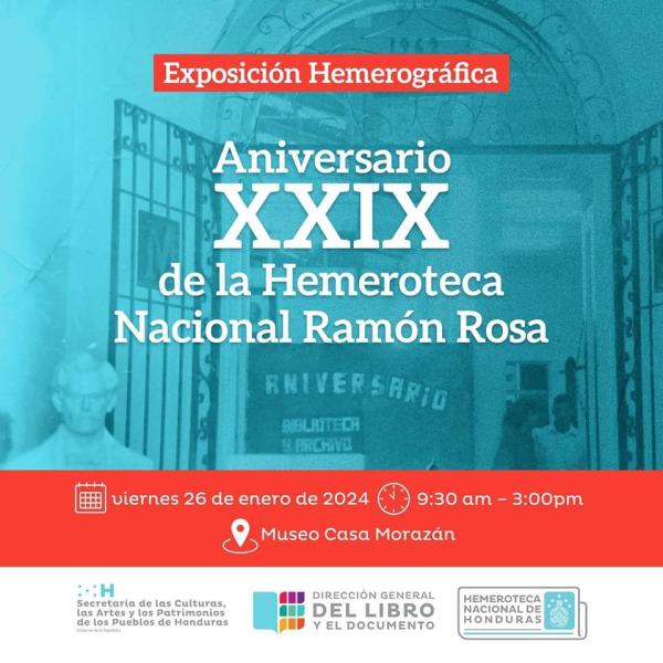 Exposición Hemerográfica: Aniversario XXIX Hemeroteca Nacional Ramón Rosa 