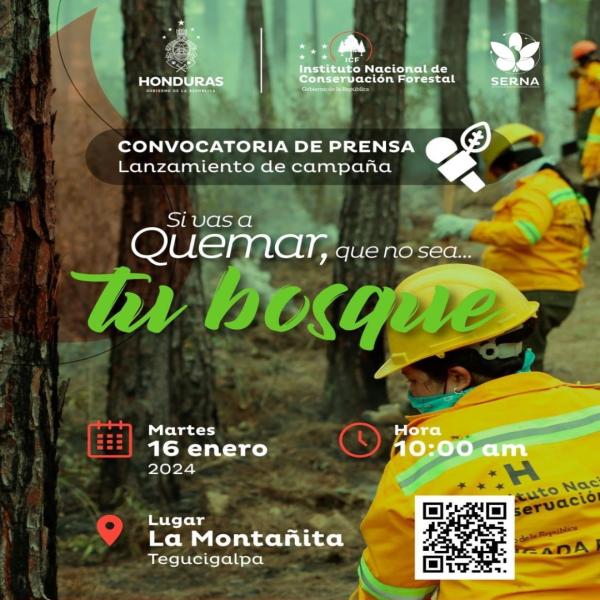 Convocatoria de Prensa: Lanzamiento de la campaña “Si vas a quemar, que no sea tu bosque” 