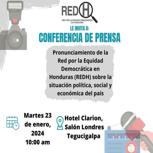 Conferencia de Prensa: Pronunciamiento de la REDH sobre la situación Política, Social y Económica del país 