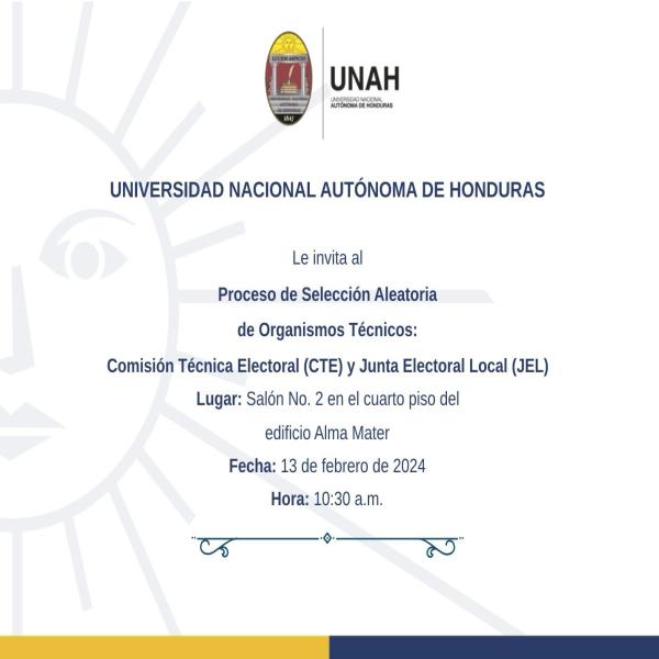 Convocatoria de Prensa: UNAH invita al proceso de selección de la CTE y JEL 