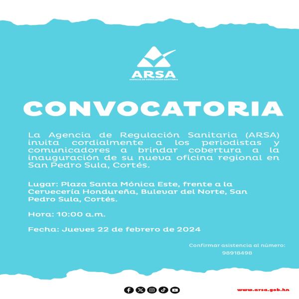 Convocatoria de Prensa: ARSA: Inauguración de nueva oficina regional en San Pedro Sula 
