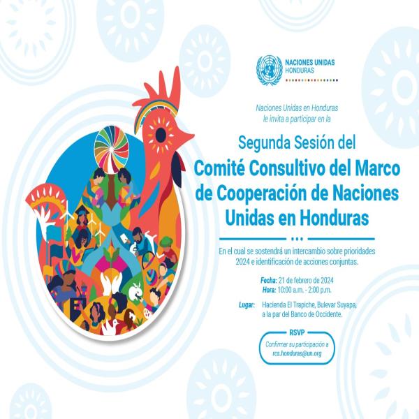 Convocatoria de Prensa: Segunda sesión del Comité Consultivo del Marco de Cooperación de Nacionales Unidas en Honduras 