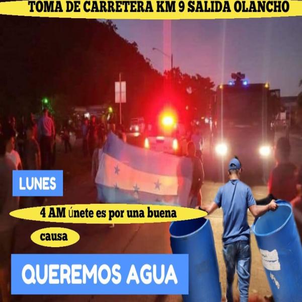 Toma de carretera Km 9 salida a Olancho, “Queremos Agua” 