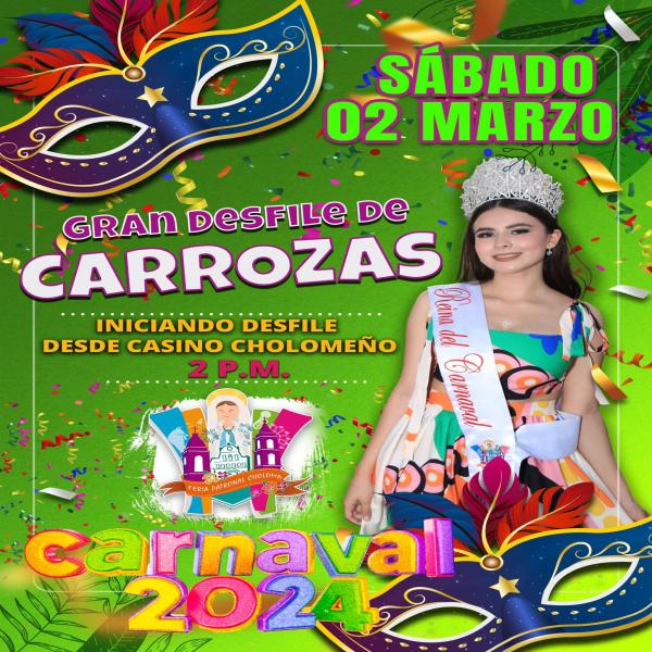 Desfile de Carrozas, Feria Patronal Choloma 2024