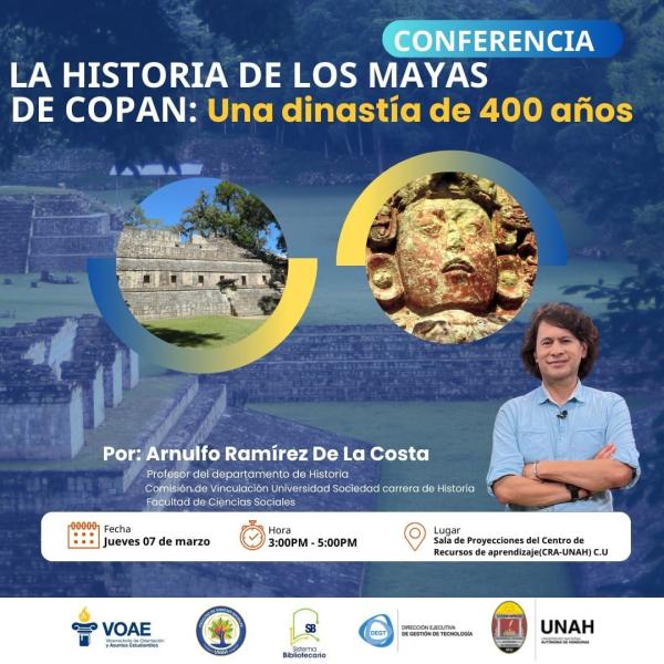 Conferencia: La historia de los Mayas: Una dinastía de 400 años 