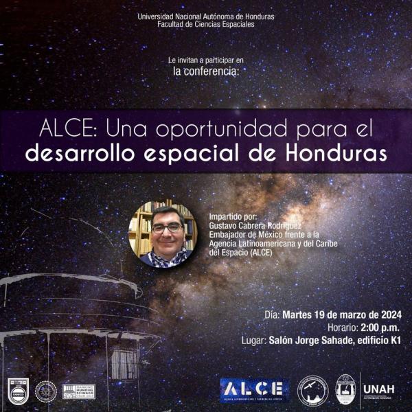 Conferencia: "ALCE: Una oportunidad para el desarrollo espacial de Honduras"