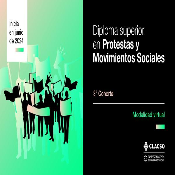 Diploma Superior en Protestas y Movimientos Sociales