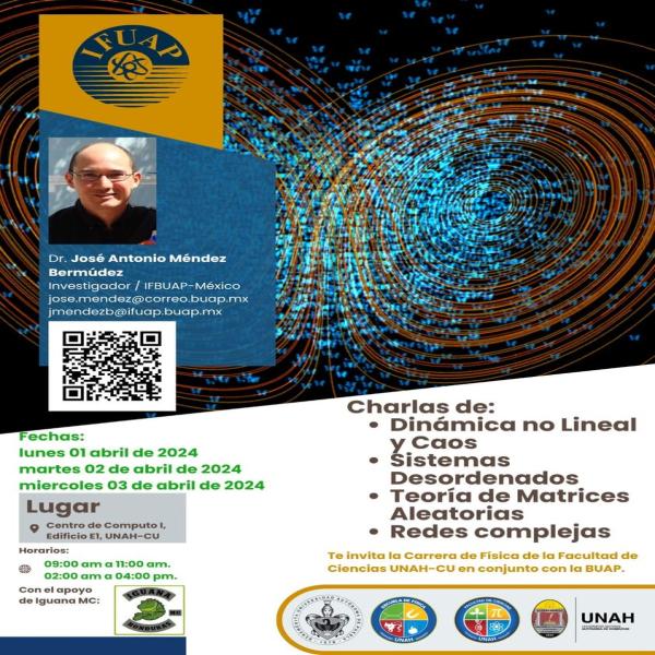 Charla Magistral: Dinámica no lineal y casos; Sistemas desordenados; Redes Complejas  