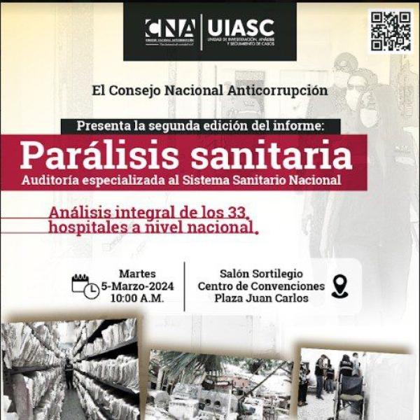 CNA: Presentación de la segunda edición del informe denominado “Parálisis Sanitaria”, un análisis integral de los 33 hospitales a nivel nacional