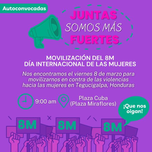 Movilización 8M: Juntas somos más fuertes 