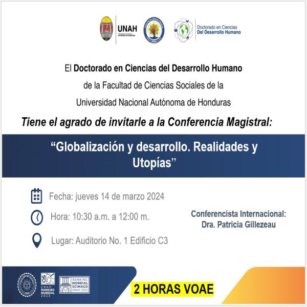 Conferencia magistral: "Globalización y desarrollo: realidades y utopías"