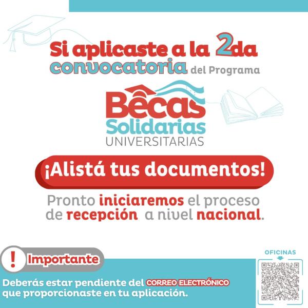 2da convocatoria del Programa Becas Solidarias Universitarias de la SEDESOL