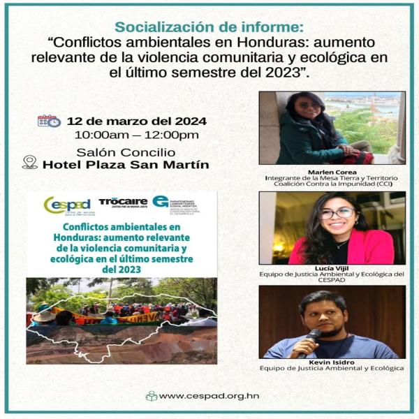 Socialización del informe: Conflictos ambientales en Honduras: aumento relevante de la violencia comunitaria y ecológica en el último semestre de 2023  