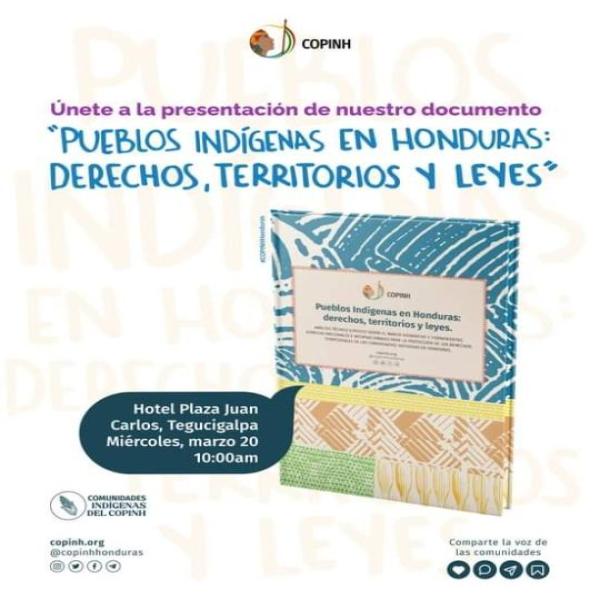 Presentación de documento “Pueblos Indígenas en Honduras: Derechos, Territorios y Leyes” 