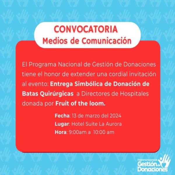 Conferencia de prensa: Entrega simbólica de donación de batas quirúrgicas 