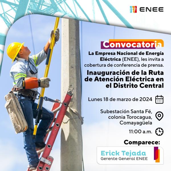 Lanzamiento de la Ruta de Atención Eléctrica (RAE) en el Distrito Central