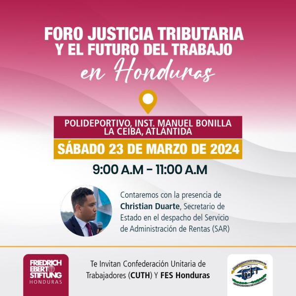 Foro “Justicia tributaria y el futuro del trabajo en Honduras”