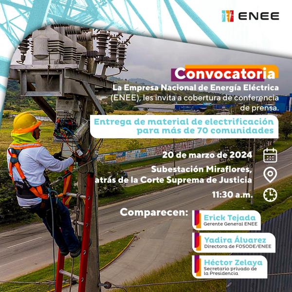 Convocatoria de prensa: Entrega de material de electrificación para más de 70 comunidades 