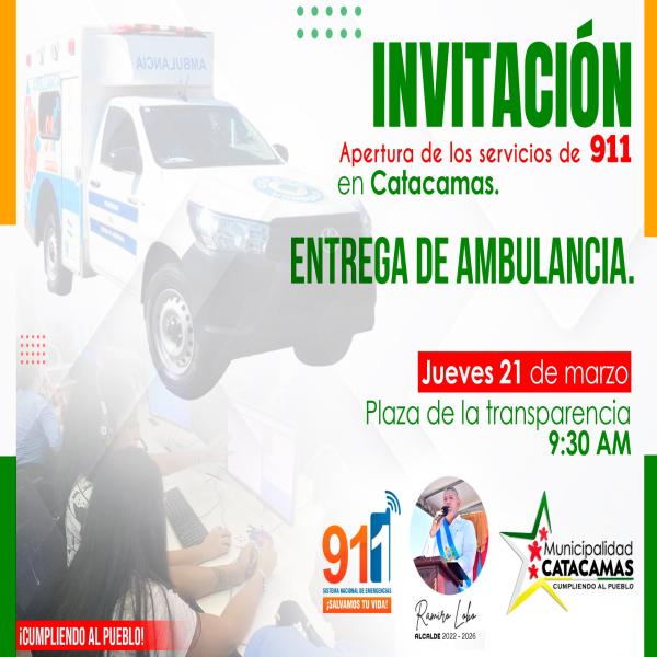 Convocatoria de Prensa: 911 entrega ambulancias a la municipalidad de Catacamas 