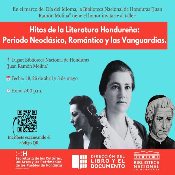Taller: Hitos de la Literatura Hondureña: Periodo Neoclásico, Romántico y las Vanguardias 