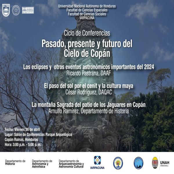 Conferencias: "Pasado, presente y futuro del cielo de Copán" en Copán Ruinas