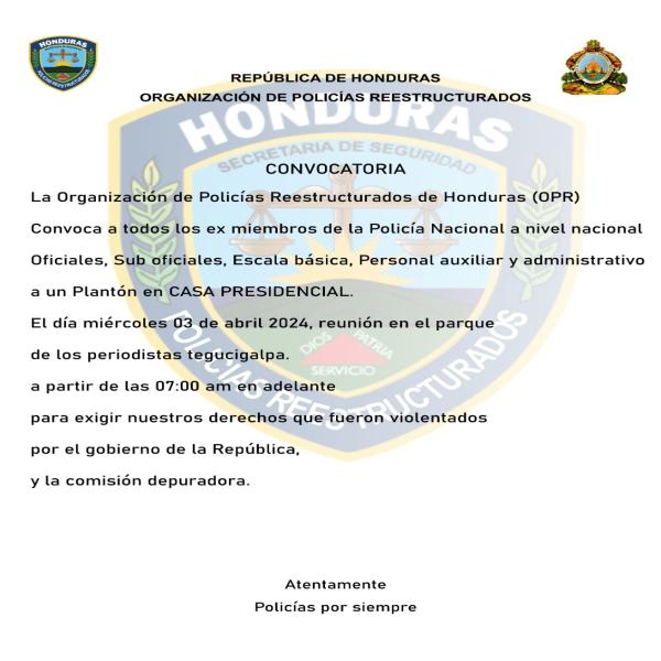 Plantón de la Organización de Policías Reestructurados de Honduras (OPR) 