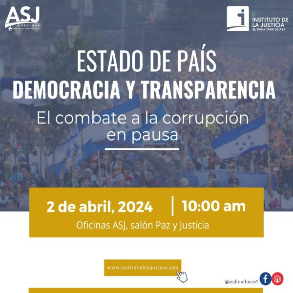 ASJ: Serie Estado de país "El combate a la corrupción en pausa"