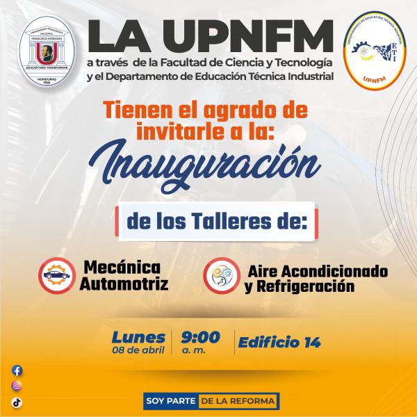 UPNFM: Inauguración de los talleres: Mecánica Automotriz y Aire Acondicionado y Refrigeración 