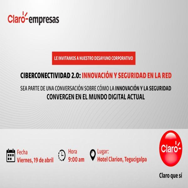 Desayuno corporativo: conectividad 2.0: Innovación y Seguridad en la Red 