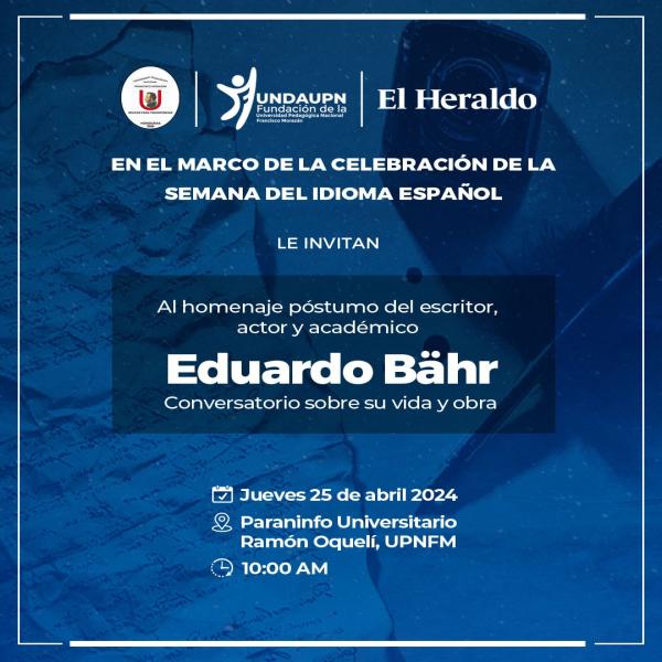 Homenaje Póstumo al escritor, actor y académico, Eduardo Bahr 