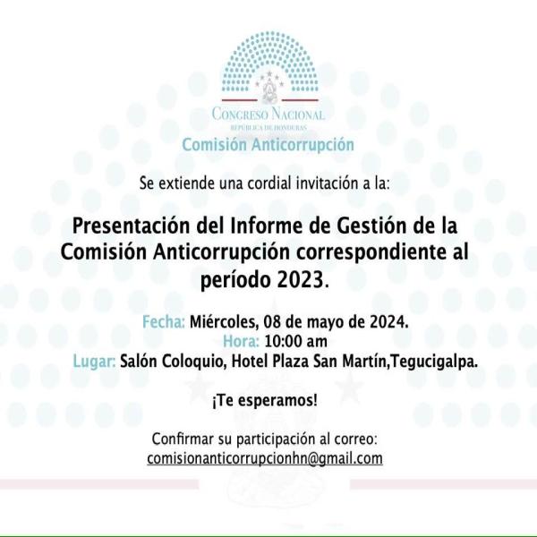 Presentación del Informe de Gestión de la Comisión Anticorrupción del Congreso Nacional periodo 2023