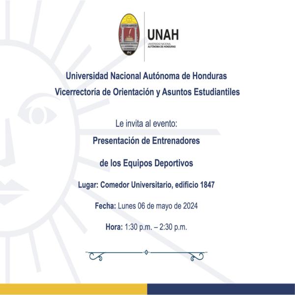 UNAH: Presentación de entrenadores de los equipos deportivos 