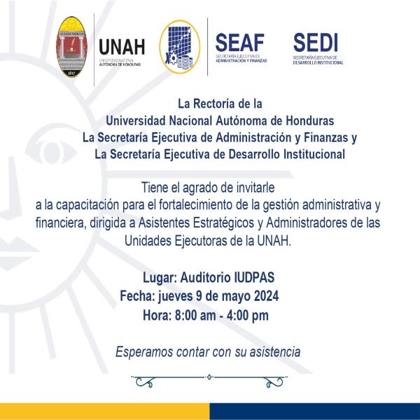 Capacitación para el fortalecimiento de la gestión administrativa y financiera dirigida a unidades ejecutoras de la UNAH 